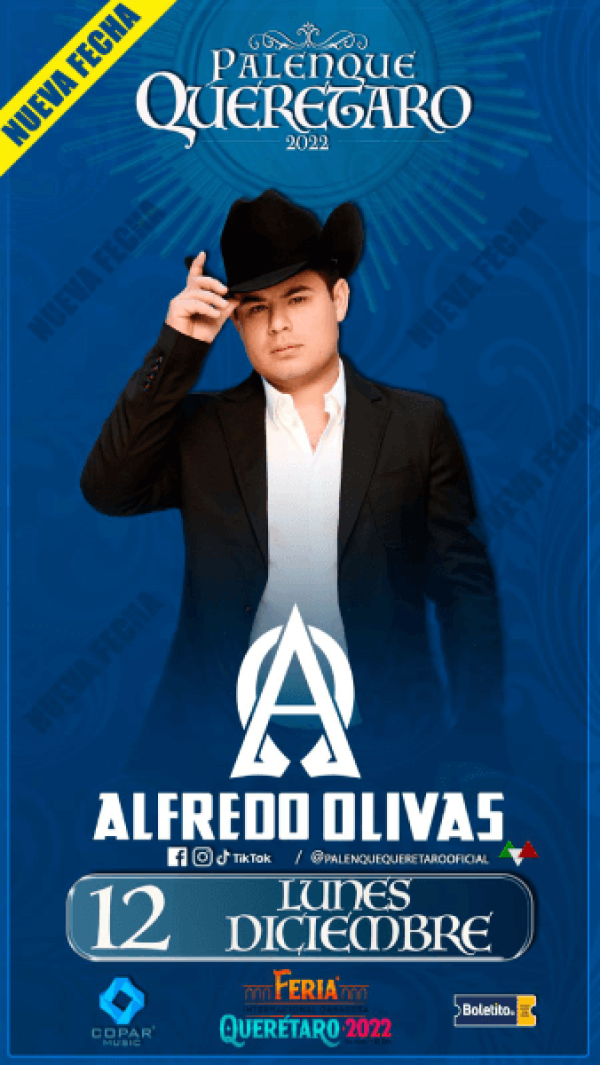 ALFREDO OLIVAS QUERETARO 12 DIC - Boletito.com