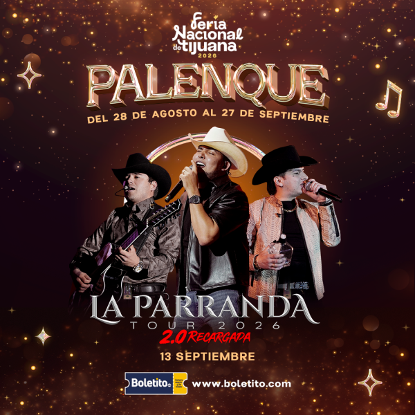 LA PARRANDA EN TIJUANA 2026 - Boletito.com