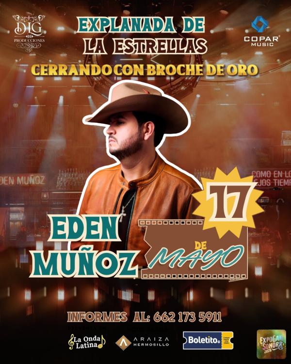 EDEN MUÑOZ EXPLANADA DE LAS ESTRELLAS - Boletito.com