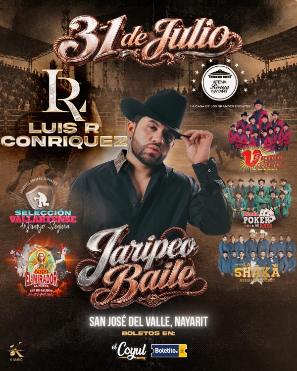 Luis R. Conriquez Jaripeo Baile - Boletito.com