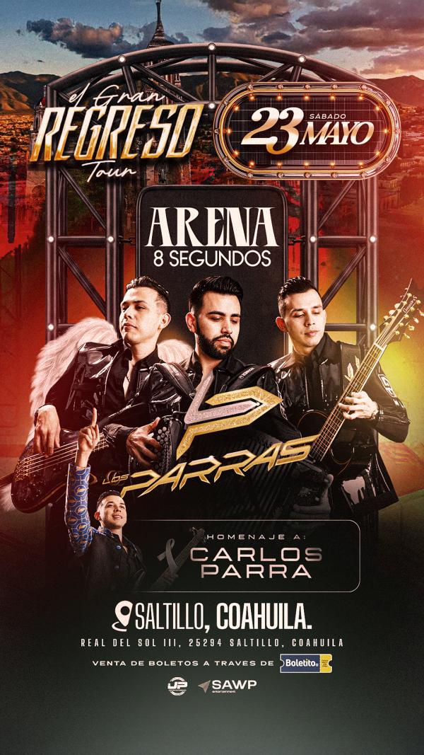 LOS PARRAS SALTILLO 2026 - Boletito.com