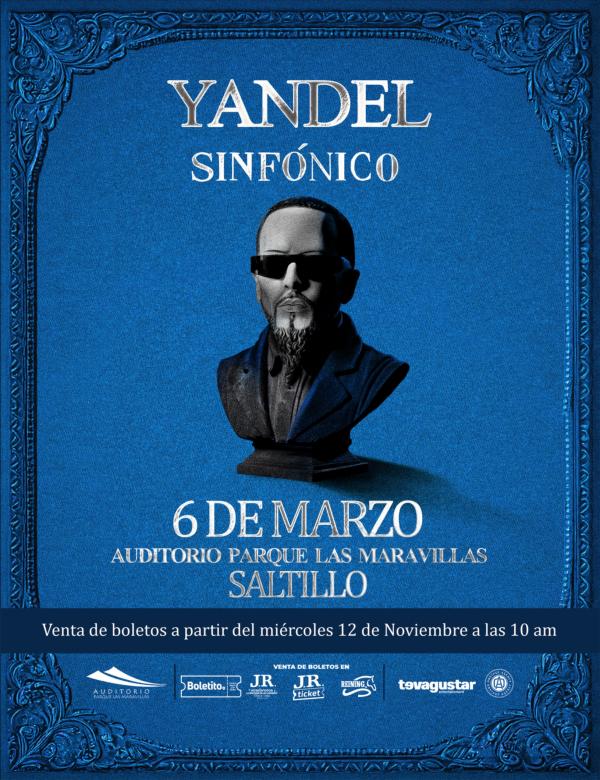 YANDEL SINFÓNICO SALTILLO - Boletito.com