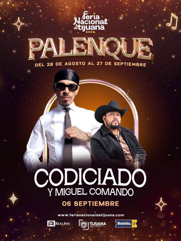 CODICIADO Y MIGUEL COMANDO EN TIJUANA 2026 - Boletito.com