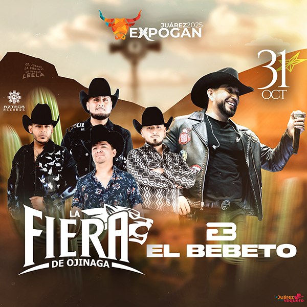 LA FIERA DE OJINAGA & EL BEBETO - Crediboletos