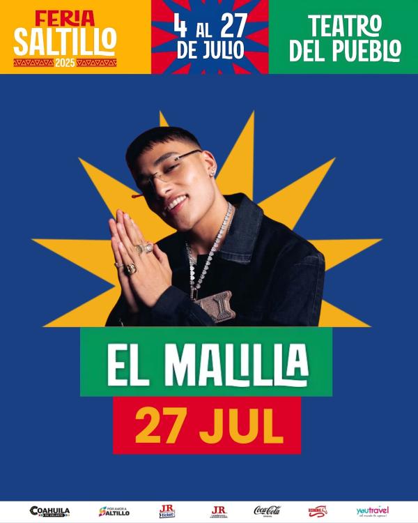 El Malilla Feria Saltillo 2025 - JrTicket.com