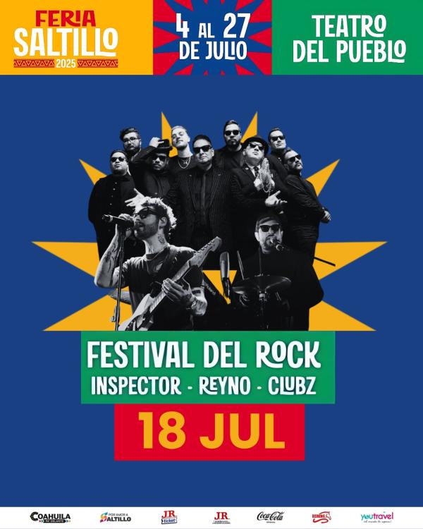 Festival del Rock (Inspector - Reyno - CLUBZ) Feria Saltillo 2025 - JrTicket.com