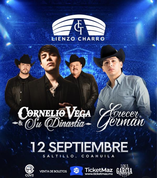 CORNELIO VEGA JR. & SU DINASTIA SALTILLO 2026 - Ticketmaz